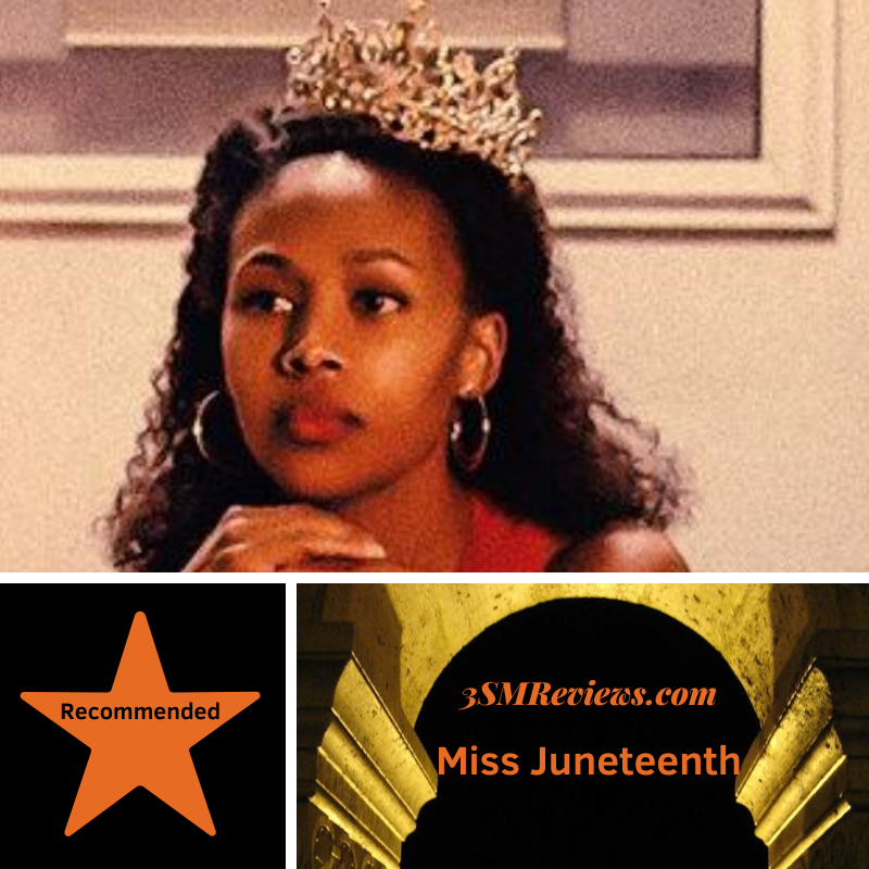 Picture from Miss Junteenth. A star with the text Recommended. 3SMReviews.com Miss Juneteenth
