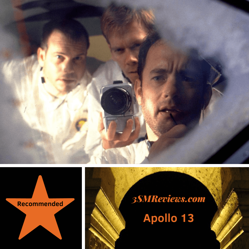 A picture of actors in Apollo 13. A star with text that reads: Recommended. 3SMReviews.com Apollo 13